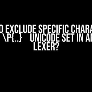 How to Exclude Specific Characters from a `p{..}` Unicode Set in an Antlr4 Lexer?